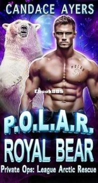 Royal Bear - P.O.L.A.R. 05 - Candace Ayers - English