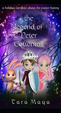 The Legend of Peter Cottontail - Tara Maya - English