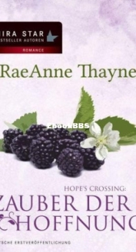 Zauber der Hoffnung - Hope's Crossing 1 - RaeAnne Thayne - German