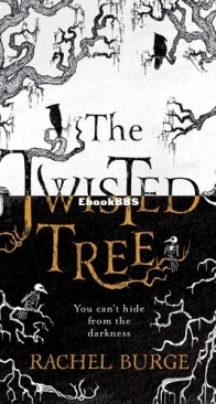 The Twisted Tree - The Twisted Tree #1 - Rachel Burge - English
