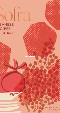 Sofra: Lebanese Recipes to Share -  Karima Hazim, Sivine Tabbouch - English