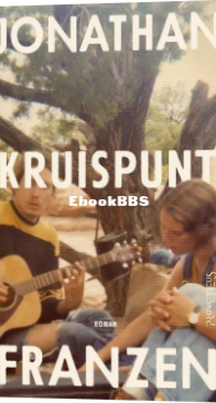 Kruispunt - Jonathan Franzen - Dutch