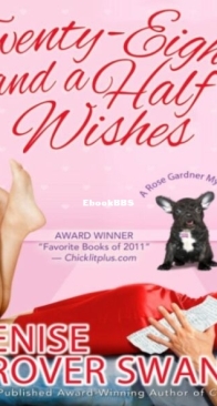 Twenty-Eight and a Half Wishes - Rose Gardner Mystery 1 - Denise Grover Swank - English