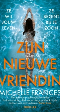 Zijn Nieuwe Vriendin - Michelle Frances - Dutch