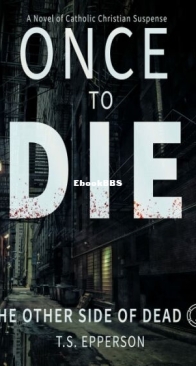 Once to Die - T. S. Epperson - English