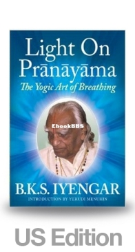 Light on Pranayama - B K S Iyengar - English