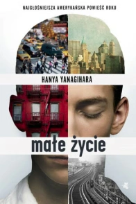 Małe Życie - Yanagihara Hanya - Polish