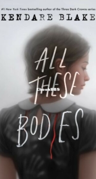 All These Bodies - Kendare Blake - English