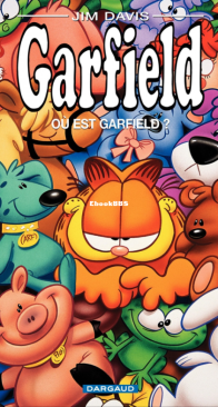 Garfield 45 - Où Est Garfield? - Dargaud 2007 - French