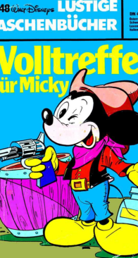 Lustiges Taschenbuch 48 - Volltreffer Fur Micky - Ehapa Verlag 1977 - German
