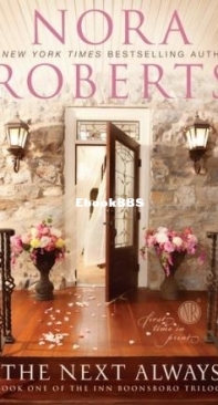 The Next Always (The Inn BoonsBoro Trilogy Book 1)  - Nora Roberts - English