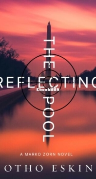 The Reflecting Pool - Marko Zorn 01 - Otho Eskin - English