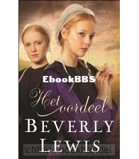 Het Oordeel - Rose Trilogy 2 - Beverly Lewis - Dutch