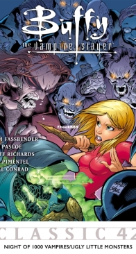 Buffy the Vampire Slayer Classic 42 (of 49) - Night Of 1000 Vampires/ Ugly Little Monsters - Dark Horse 2012 - English
