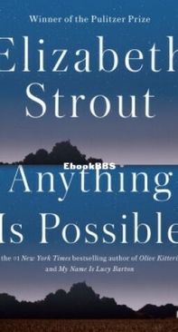 Anything Is Possible - Amgash 2 - Elizabeth Strout - English
