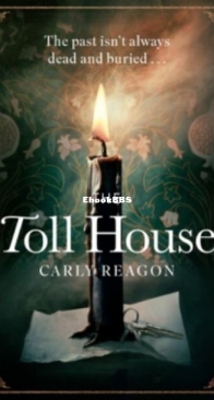 The Toll House - Carly Reagon - English