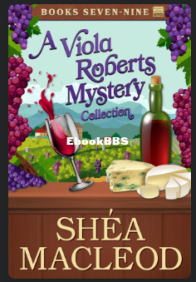 A Viola Roberts Cozy Mystery Collection (books 7-9) - Shéa MacLeod - English