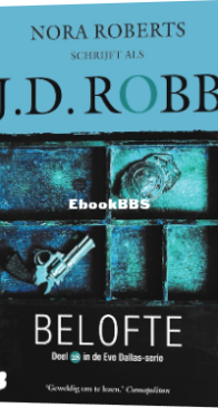 Belofte - Eve Dallas 28 - Nora Roberts / J.D. Robb - Dutch