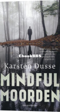 Mindfull Moorden - Karsten Dusse - Dutch