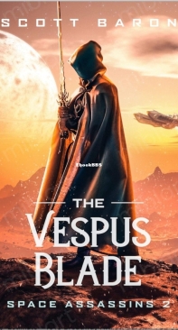 The Vespus Blade - Space Assassins 02 - Scott Baron - English