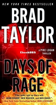 Days of Rage - Pike Logan 06 - Brad Taylor 2014 English