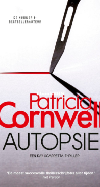 Autopsie - Kay Scarpetta 25 - Patricia Cornwell - Dutch