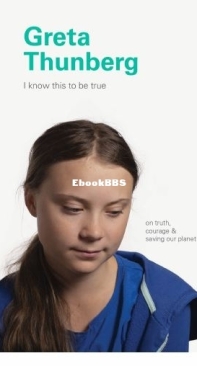 I Know This to Be True - Greta Thunberg - English