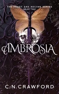 Ambrosia - Frost And Nectar 02 - C.N. Crawford - English