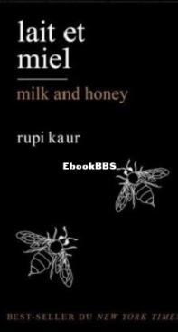 Lait Et Miel - Rupi Kaur - French