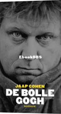 De Bolle Gogh - Jaap Cohen - Dutch