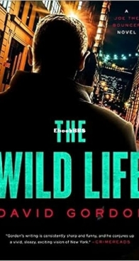 The Wild Life - Joe Brody 4 - David Gordon - English