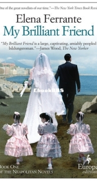 My Brilliant Friend  - The Neapolitan Novels 1 - Elena Ferrante - English