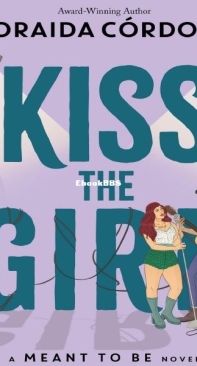 Kiss The Girl - Zoraida Córdova - English