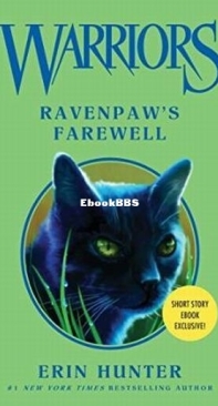 Ravenpaw's Farewell -  Warriors Novellas 09 - Erin Hunter - English