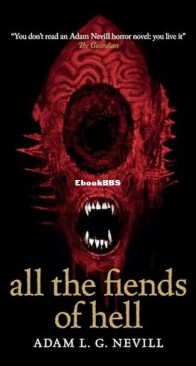 All the Fiends of Hell - Adam Nevill - English