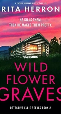 Wildflower Graves - Detective Ellie Reeves 2 - Rita Herron - English