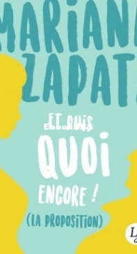 Et Puis Quoi Encore ! - Mariana Zapata - French