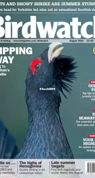 Birdwatch UK - Issue 362 - 08.2022 - English