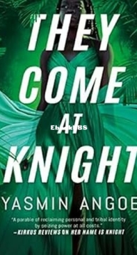 They Come at Knight - Nena Knight 2 - Yasmin Angoe - English
