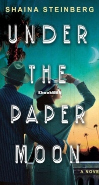 Under the Paper Moon - A Bishop & Gallagher Mystery 1 - Shaina Steinberg - English