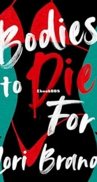 Bodies To Die For - Lori Brand - English