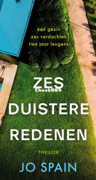 Zes Duistere Redenen - Jo Spain - Dutch
