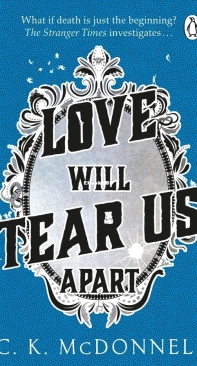 Love Will Tear Us Apart - The Stranger Times 03 - C. K. McDonnell - English