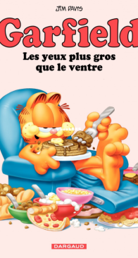 Garfield 03 - Les Yeux Plus Gros Que Le Ventre - Dargaud - French