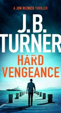 Hard Vengeance - Jon Reznick 9 - J. B. Turner - English