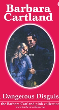 A Dangerous Disguise - Pink Collection 8 - Barbara Cartland - English