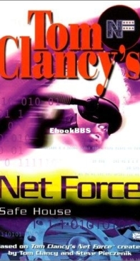Safe House - Net Force Explorers 10 - Tom Clancy - English