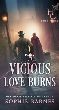A Vicious Love Burns - House of Croft 5 - Sophie Barnes - English