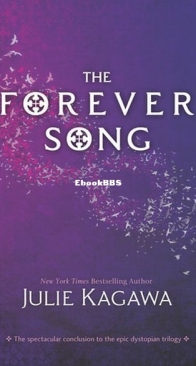 The Forever Song - Blood of Eden 3 - Julie Kagawa - English