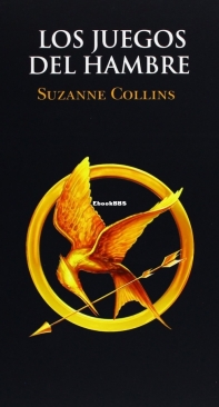 Los Juegos Del Hambre - The Hunger Games 01 - Suzanne Collins - Spanish